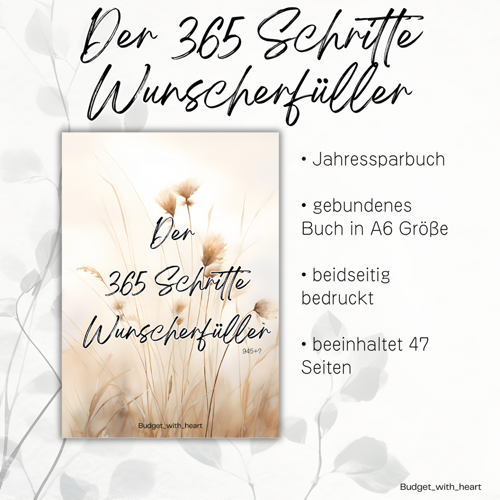 Der 365 Schritte Wunscherfüller