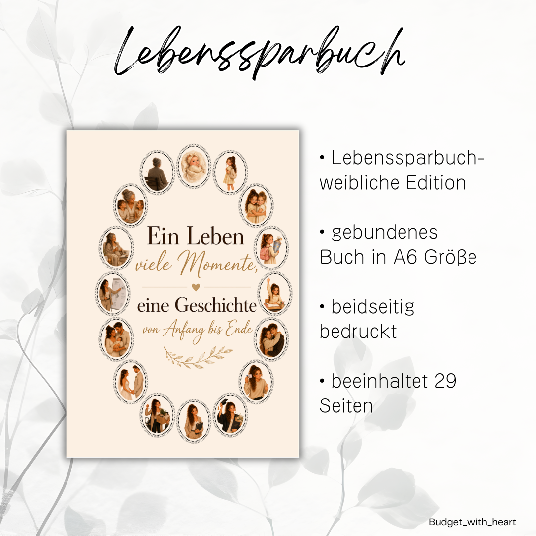 Das Lebenssparbuch - Weibliche Edition